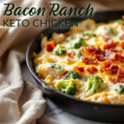 Keto Bacon Ranch Chicken