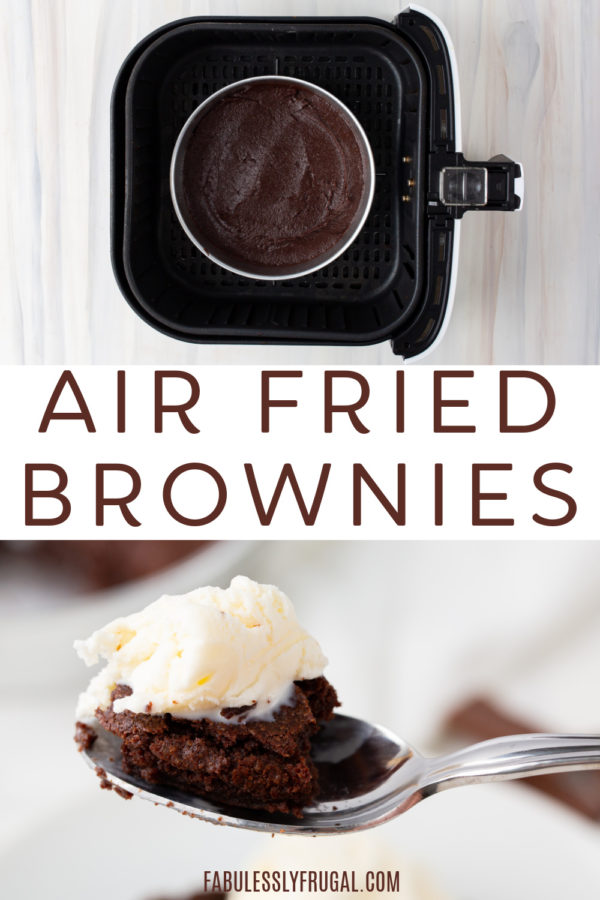 Fudgy and Perfect Air Fryer Brownies Recipe - Fabulessly Frugal