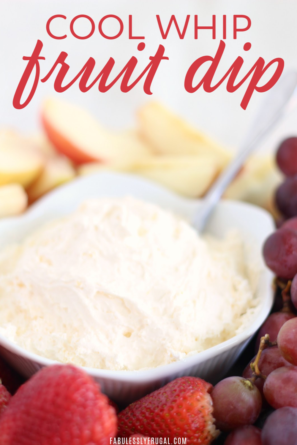 Cool whip fruit dip - Only 2 ingredients!