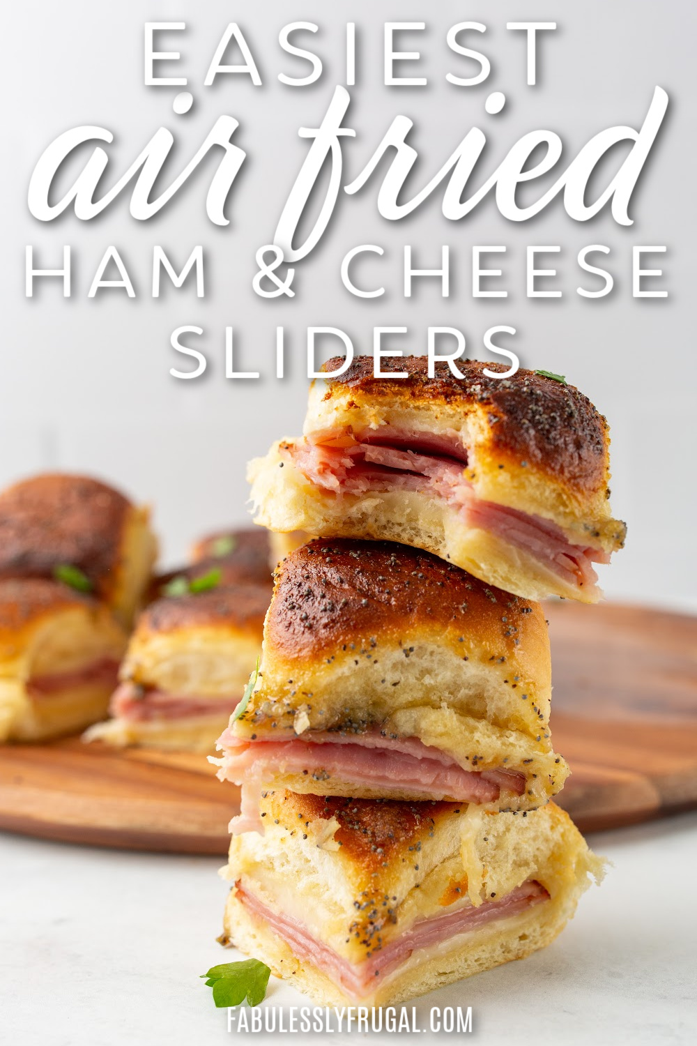 easiest air fried ham and cheese sliders
