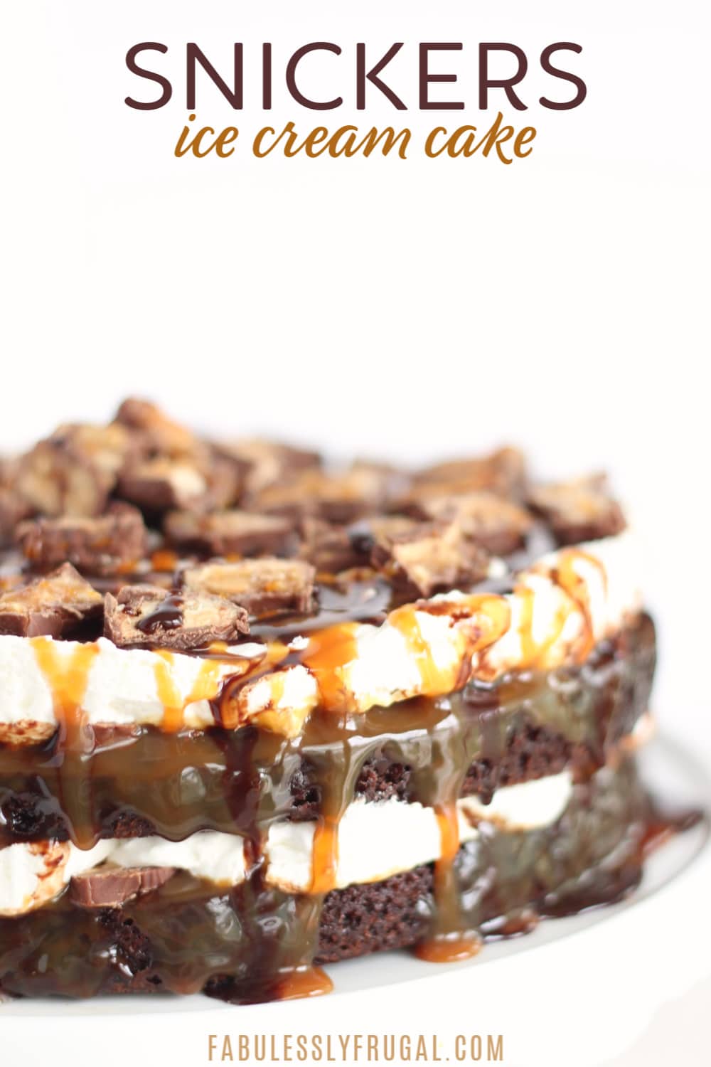 Snickers ice cream cake recipe with brownies. So delicious!