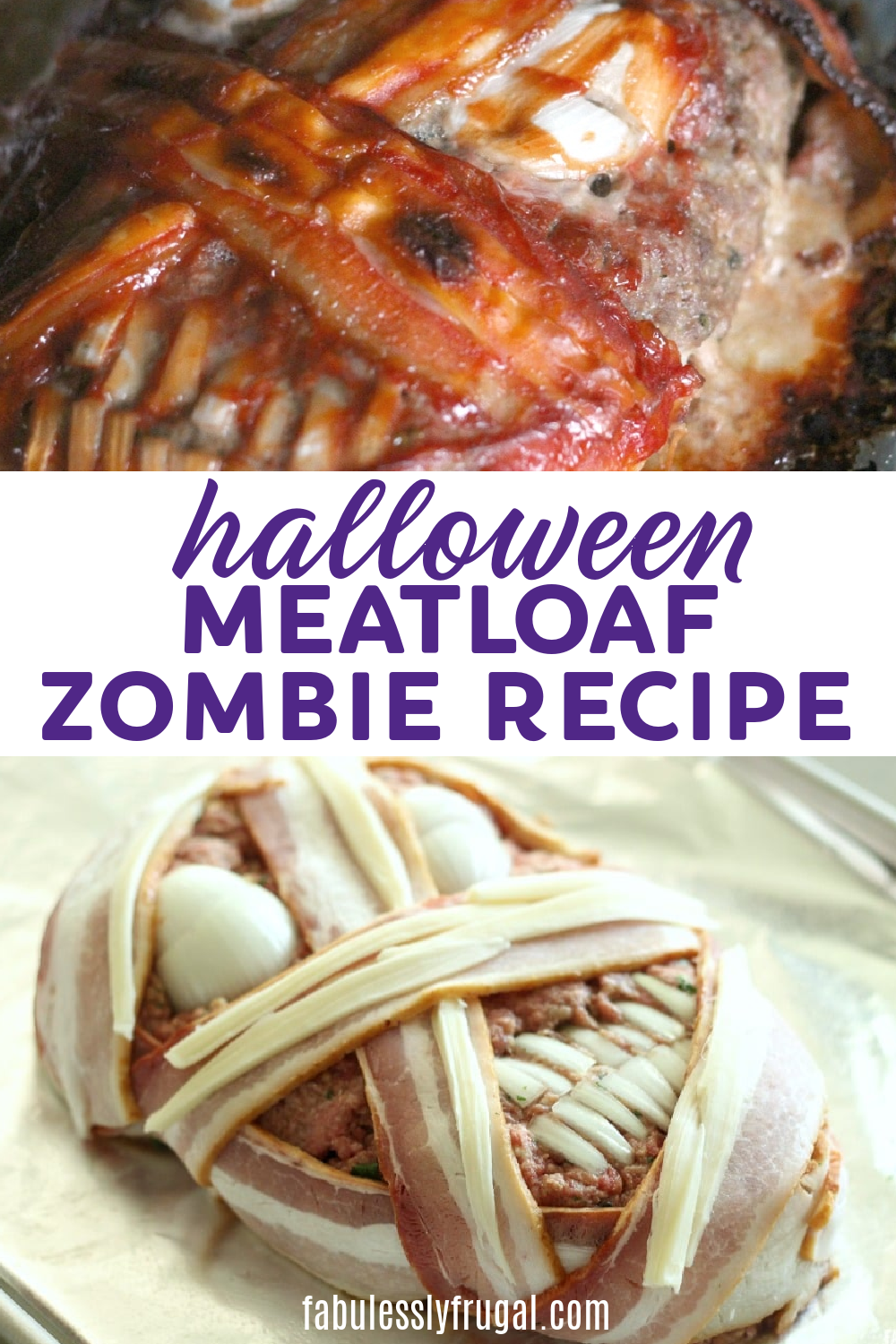 Halloween Zombie Meatloaf Recipe - Fabulessly Frugal