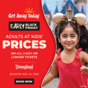 Get Away Today Early Black Friday Deal: Get Adults at Kids' Prices on all...