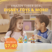 Amazon Cyber Deal! Save Big on Disney Toys & More as low as $7.49 (Reg....