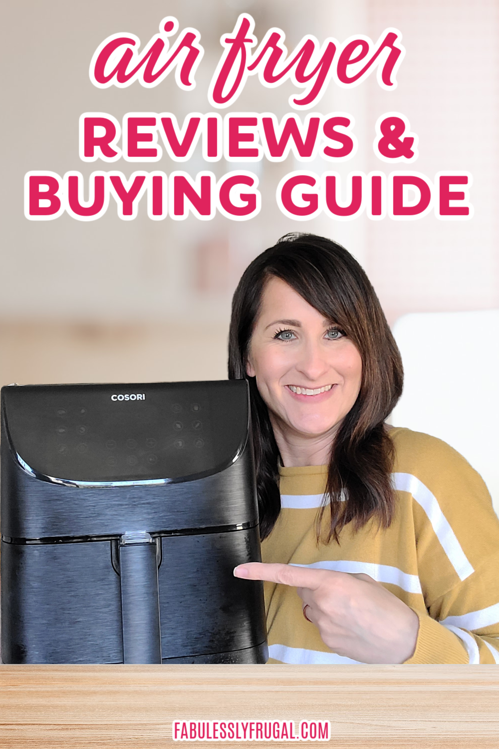 https://fabulesslyfrugal.com/wp-content/uploads/2022/11/air-fryer-reviews-and-buying-guides-Pinterest-Pin.png