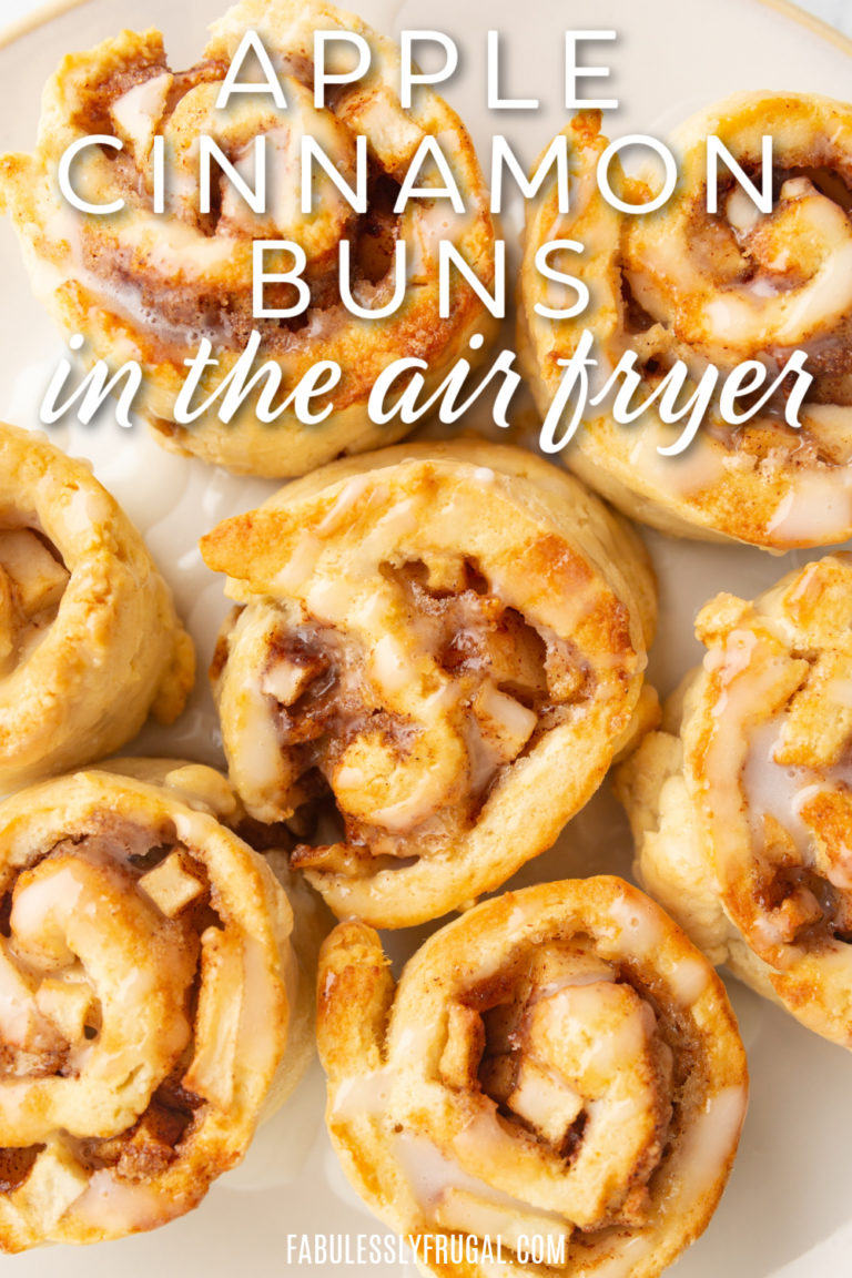Air Fryer Apple Cinnamon Buns Recipe Fabulessly Frugal