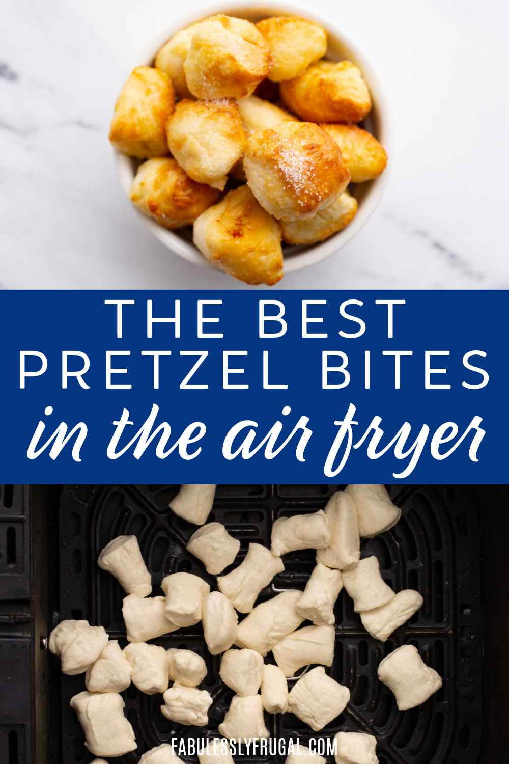 Air Fryer Pretzel Bites (2 Ingredient Dough) Recipes Fabulessly Frugal