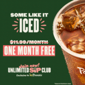 Join the Panera Unlimited Sip Club and get your first month of Endless...