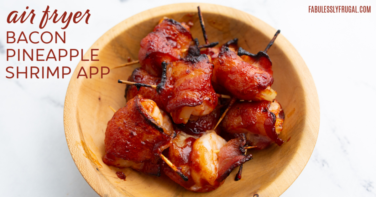 Bacon Pineapple Shrimp Appetizer Recipe - Fabulessly Frugal