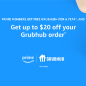Today Only! Amazon Prime Members get Free Grubhub+ For a Year and Get up...