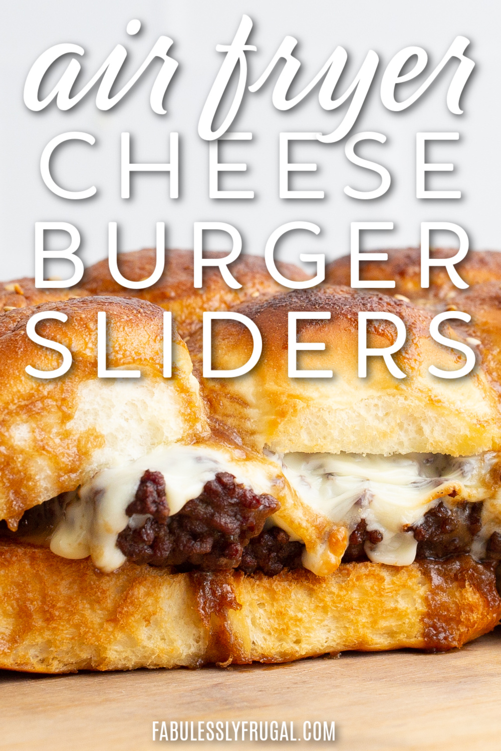 Air Fryer Sliders Recipe Cheeseburgers Easy 30 minutes