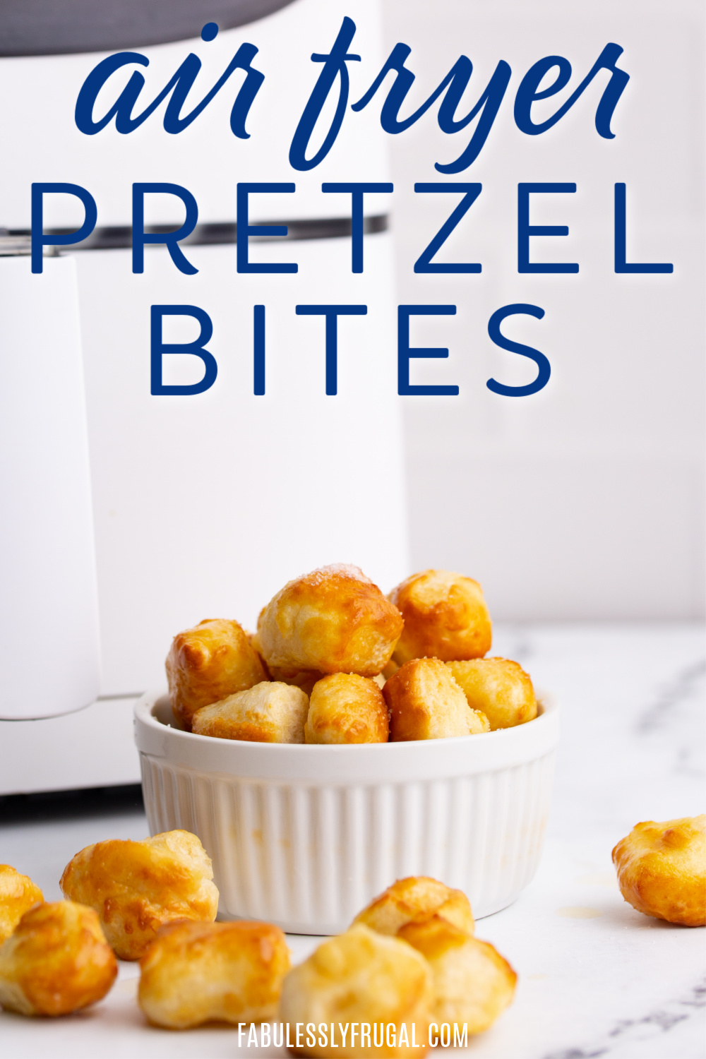air fryer pretzel bites text on image of bowl of pretzel bites