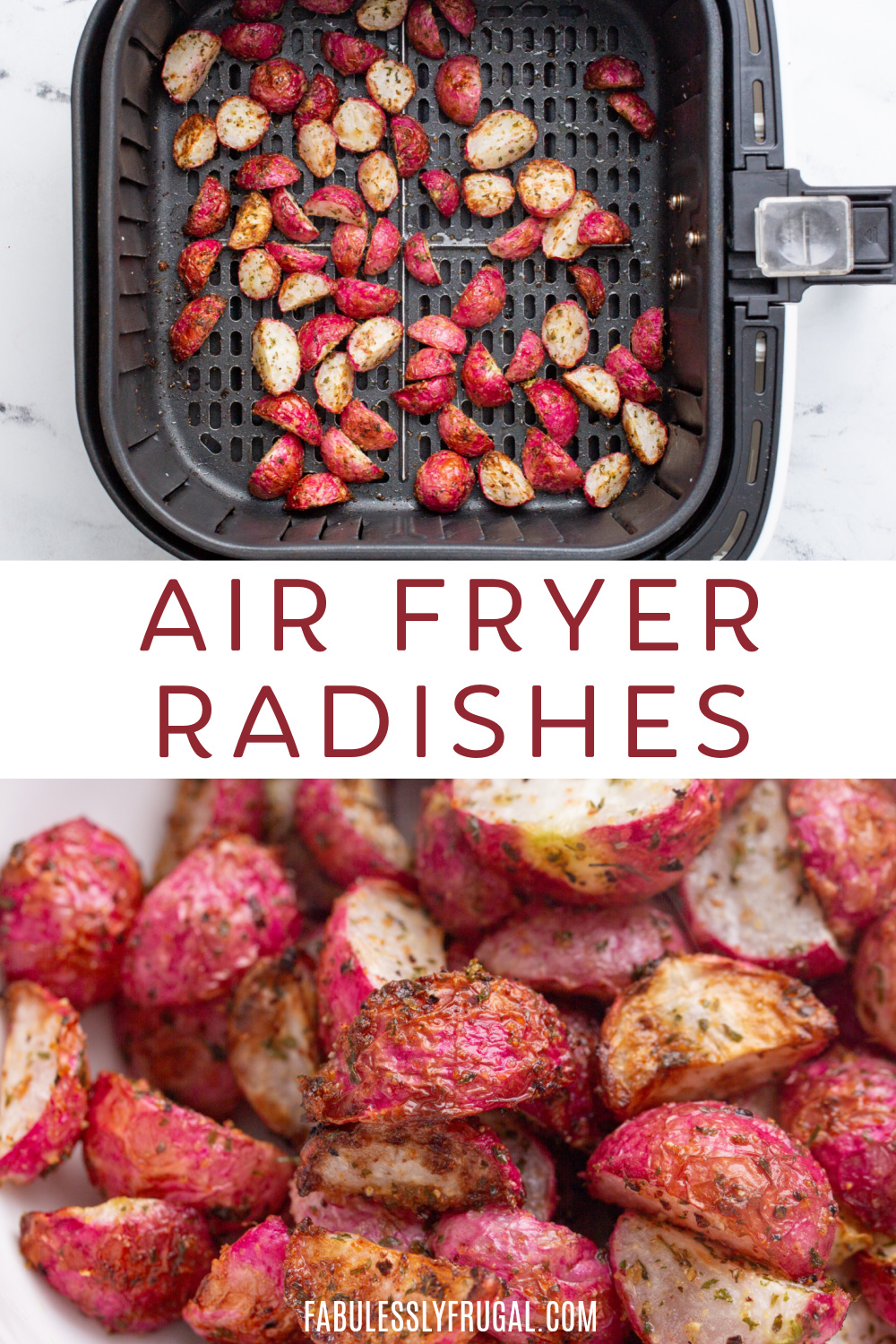 Air Fryer Radishes Recipe Fabulessly Frugal