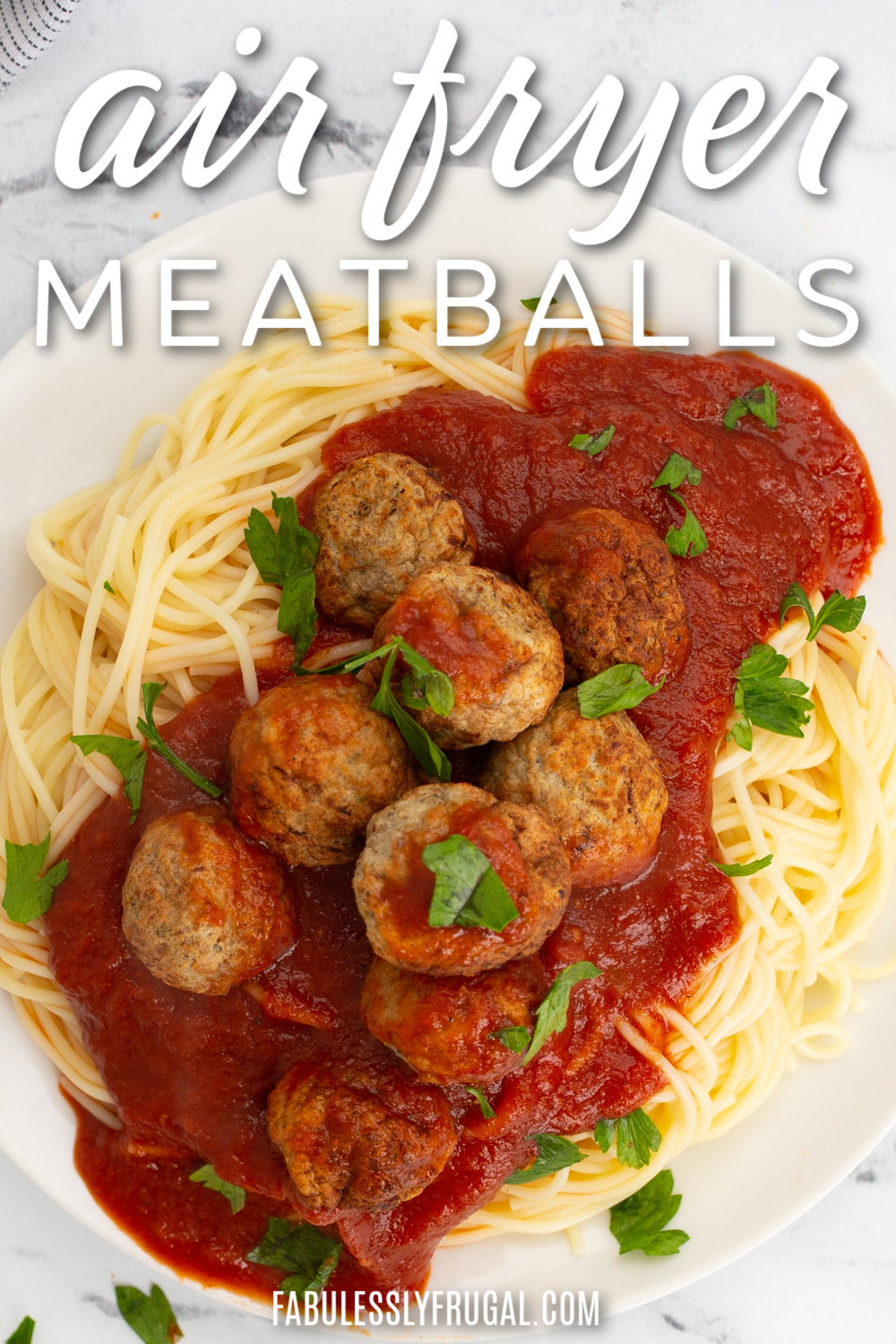 air fryer meatballs with spaghetti noodles and marinara sauce