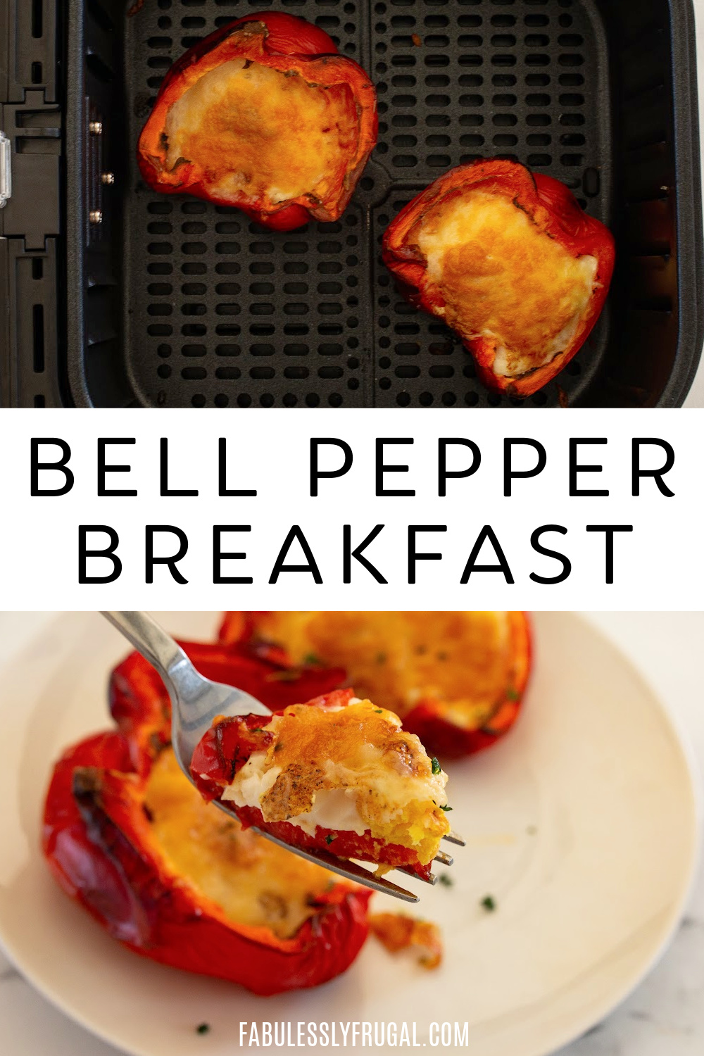 Air Fryer Stuffed Bell Pepper Breakfast Recipes Fabulessly Frugal