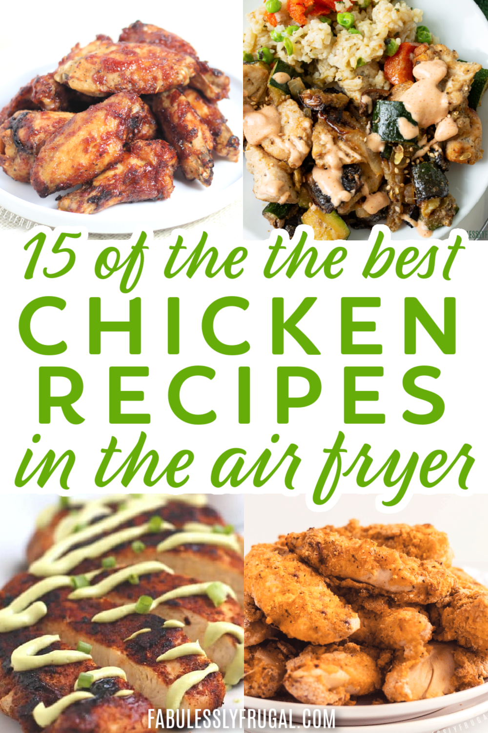 https://fabulesslyfrugal.com/wp-content/uploads/2023/05/15-air-fryer-chicken-recipes-Pinterest-Pin-3.png