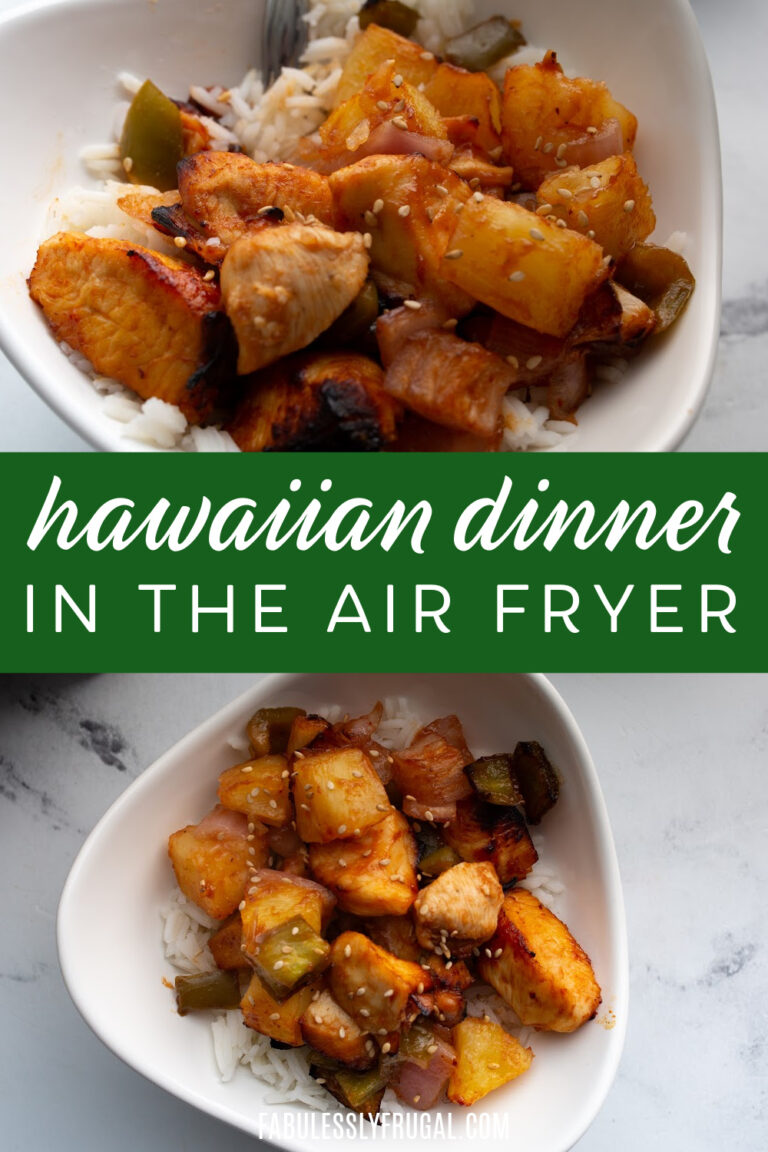 Air Fyer Hawaiian Sheet Pan Dinner Recipe Fabulessly Frugal