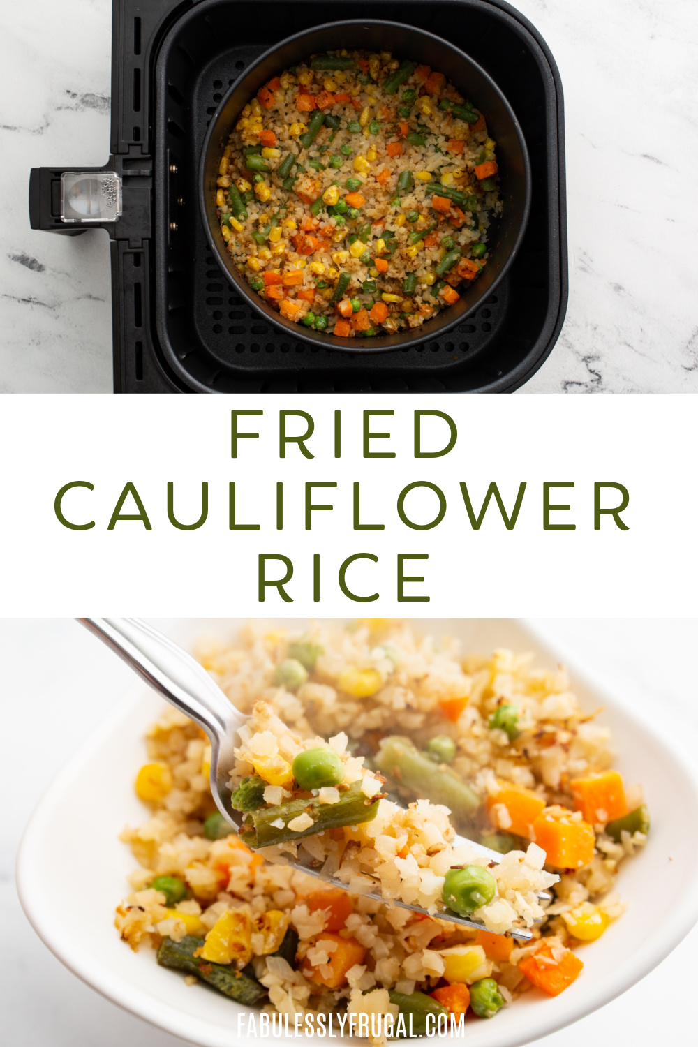 Air Fried Cauliflower Rice Recipe Fabulessly Frugal