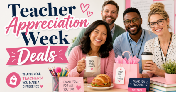 Teacher Appreciation Week deals and freebies for teachers