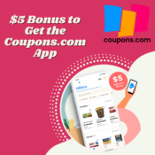 HURRY! $5 Bonus to Get the Coupons.com App - Save Big, Get Free Coupons...