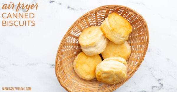 air fried canned biscuits in a basket