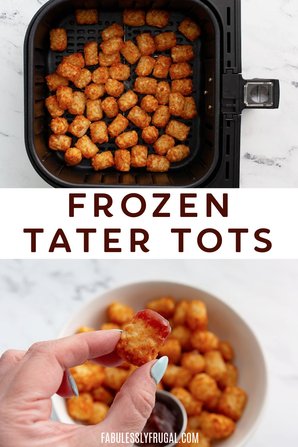 How to Make Frozen Tater Tots in the Air Fryer Fabulessly Frugal