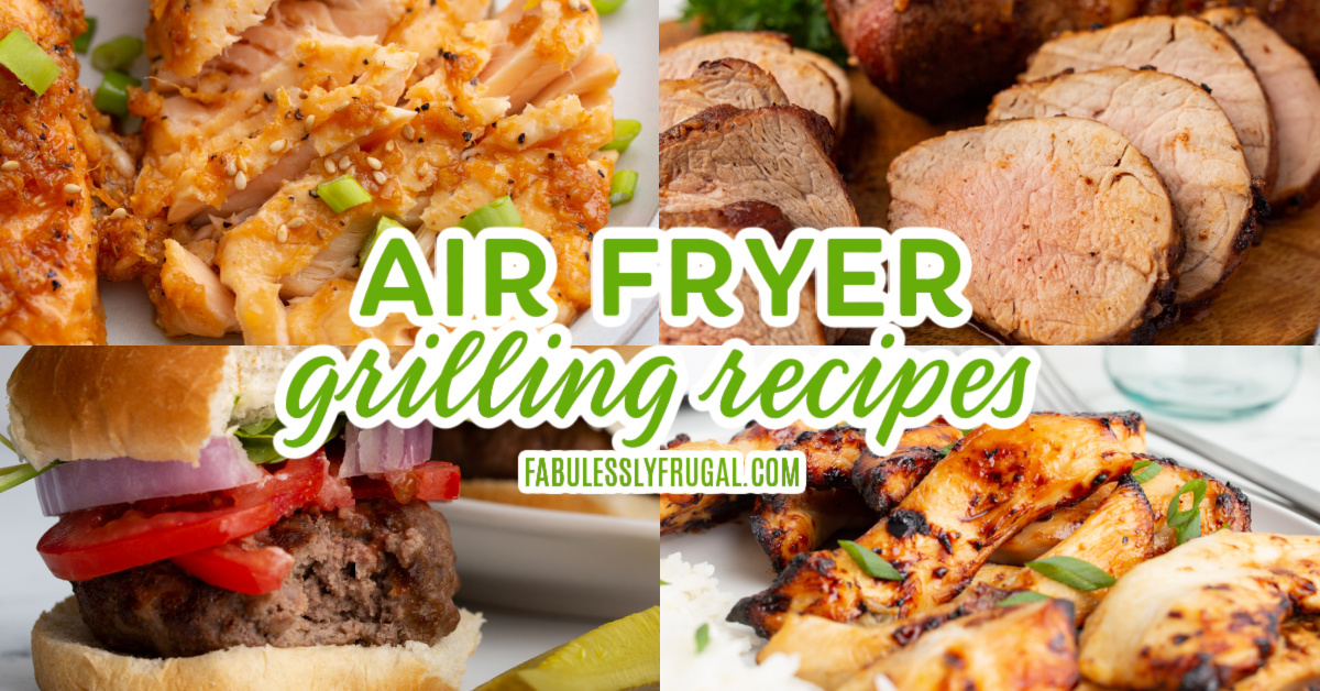 air fryer grilling recipes