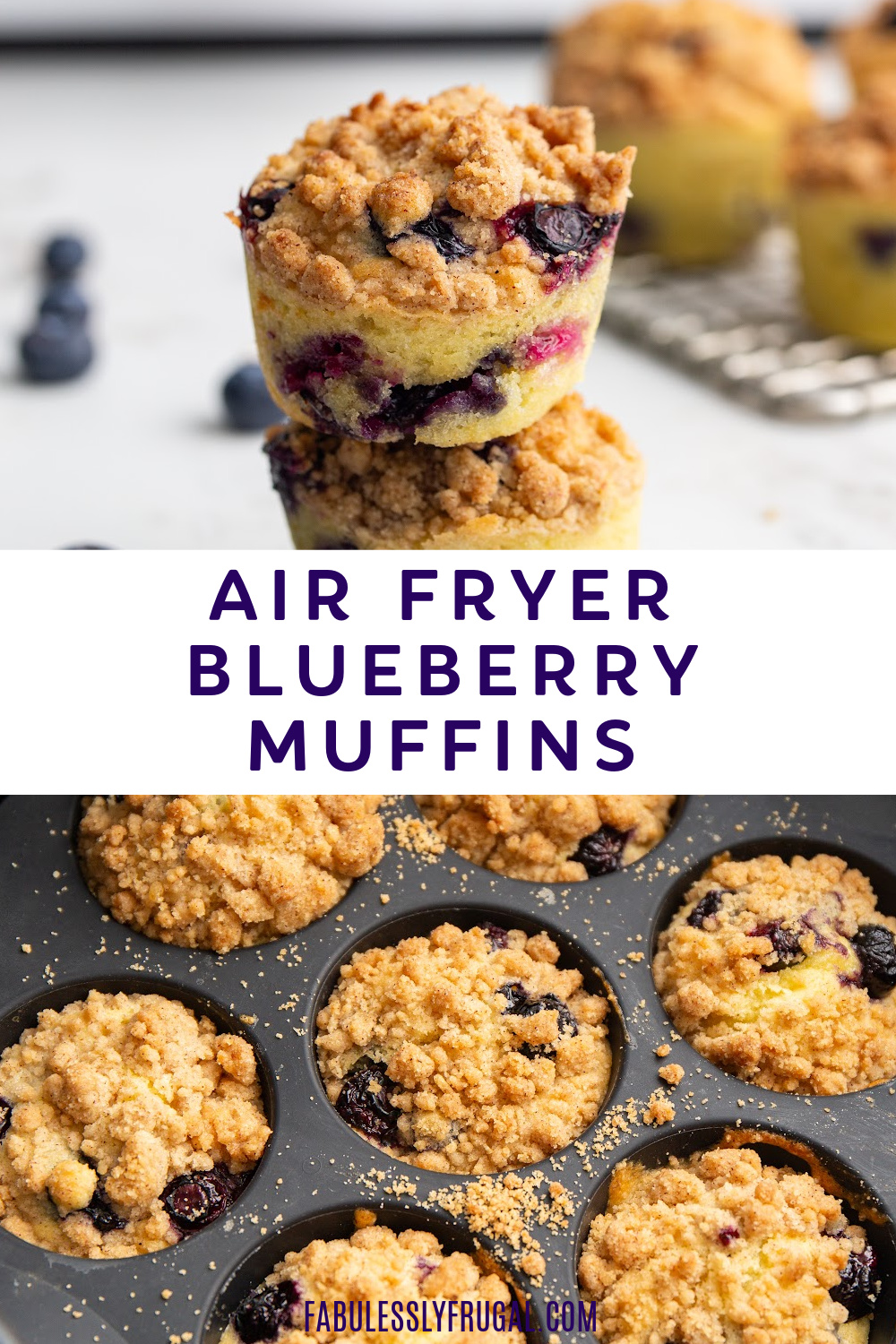 Air Fryer Blueberry Muffins Recipe Fabulessly Frugal