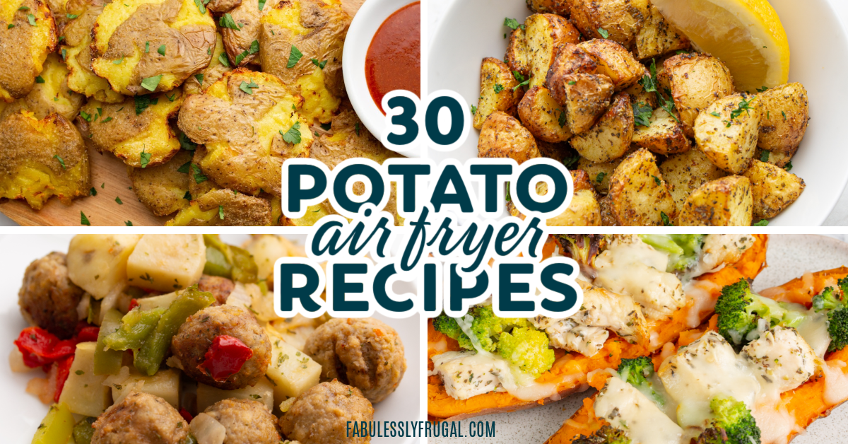 30 potato air fryer recipes