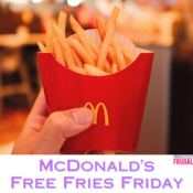 Every Friday For The Rest Of The Year, Head To McDonald's To Get FREE Fries!