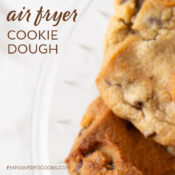 Air fryer cookie dough