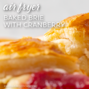 Air fryer baked brie with cranberry