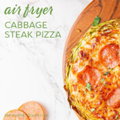 Air fryer cabbage steak pizza
