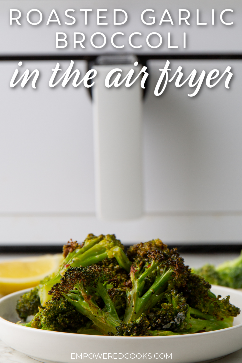 Roasted garlic broccoli in the air fryer