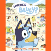 Where’s Bluey?: A Search-and-Find Book $6.99 (Reg. $9)