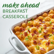 cheesy tater tot breakfast casserole