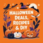 Halloween Deals, Recipes & DIY