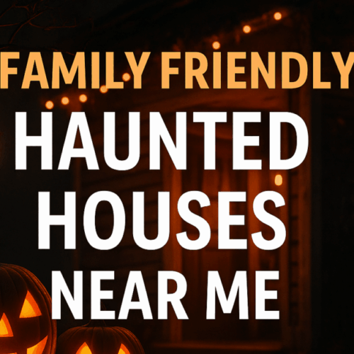 family friendly haunted houses near me