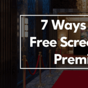 free movie screenings and free movie premiers