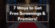 free movie screenings and free movie premiers