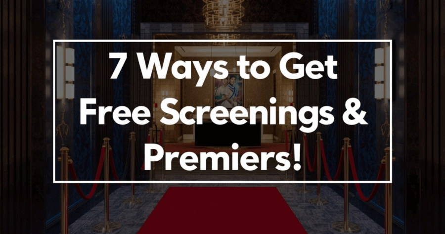 free movie screenings and free movie premiers